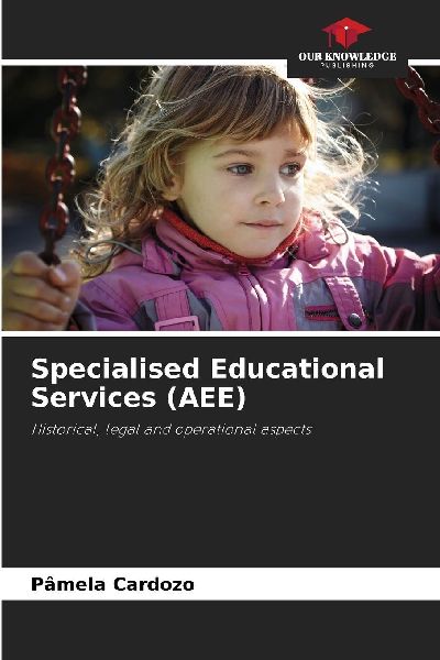 Specialised Educational Services (AEE): Historical, legal and operational aspects