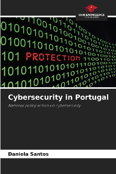 Cybersecurity in Portugal: National policy action on cybersecurity