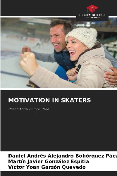 MOTIVATION IN SKATERS: Pre and post competition