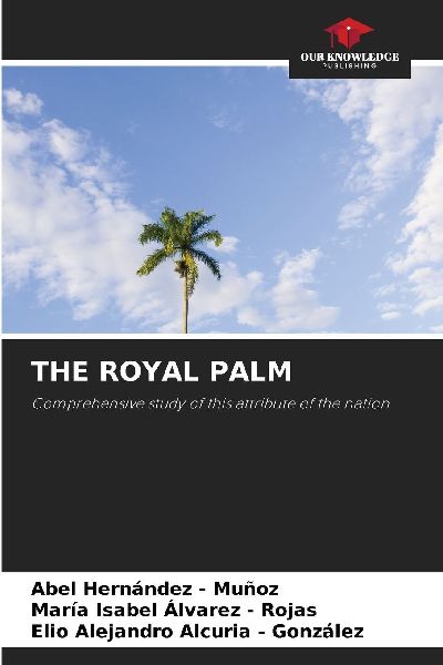 THE ROYAL PALM: Comprehensive study of this attribute of the nation