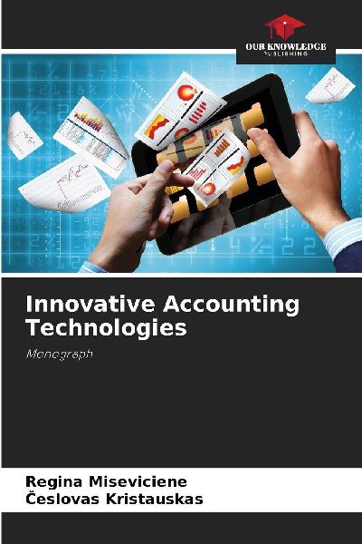 Innovative Accounting Technologies: Monograph