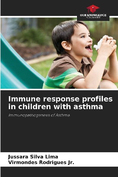 Immune response profiles in children with asthma: Immunopathogenesis of Asthma