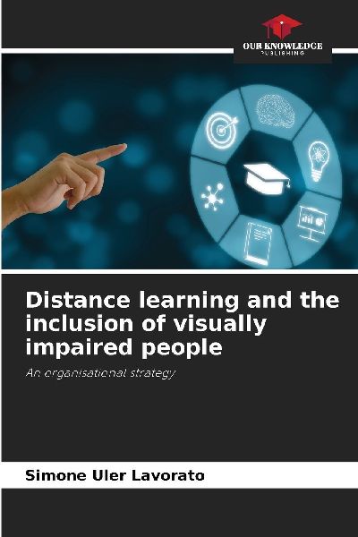 Distance learning and the inclusion of visually impaired people: An organisational strategy