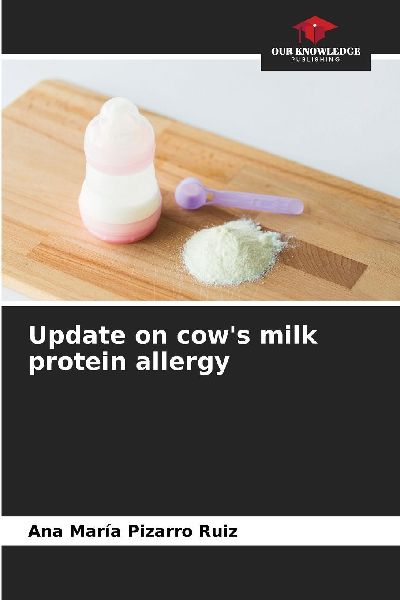 Update on cows milk protein allergy