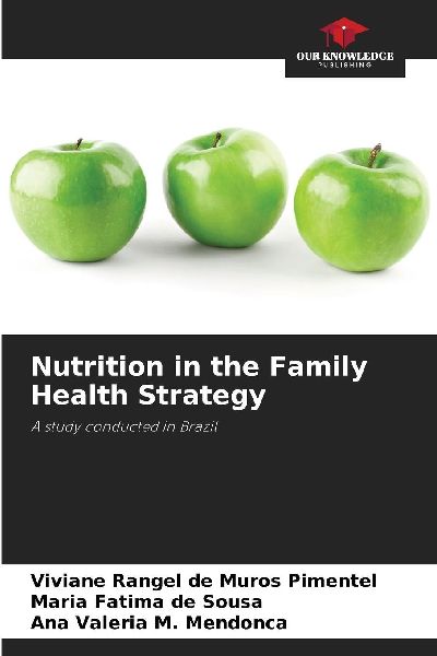 Nutrition in the Family Health Strategy: A study conducted in Brazil