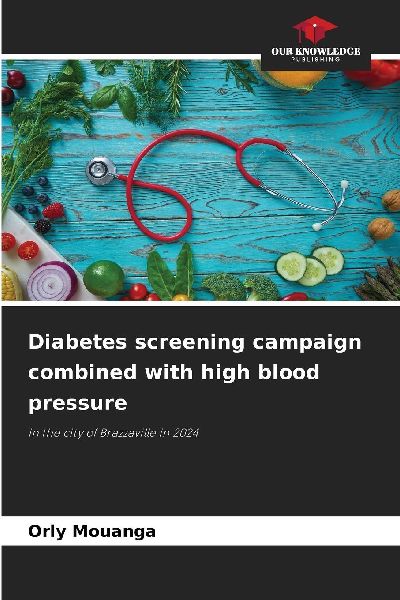 Diabetes screening campaign combined with high blood pressure: in the city of Brazzaville in 2024