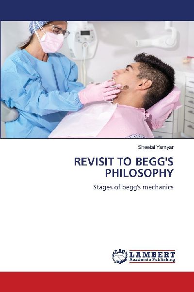 REVISIT TO BEGGS PHILOSOPHY: Stages of beggs mechanics