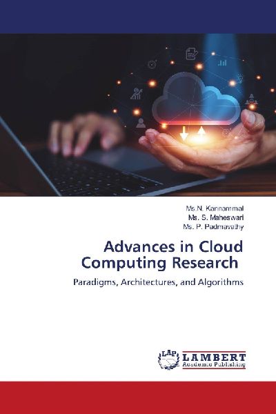 Advances in Cloud Computing Research: Paradigms, Architectures, and Algorithms