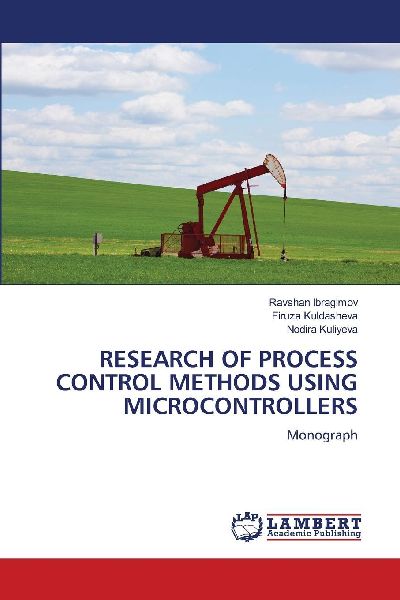 RESEARCH OF PROCESS CONTROL METHODS USING MICROCONTROLLERS: Monograph