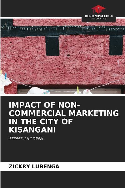 IMPACT OF NON-COMMERCIAL MARKETING IN THE CITY OF KISANGANI: STREET CHILDREN