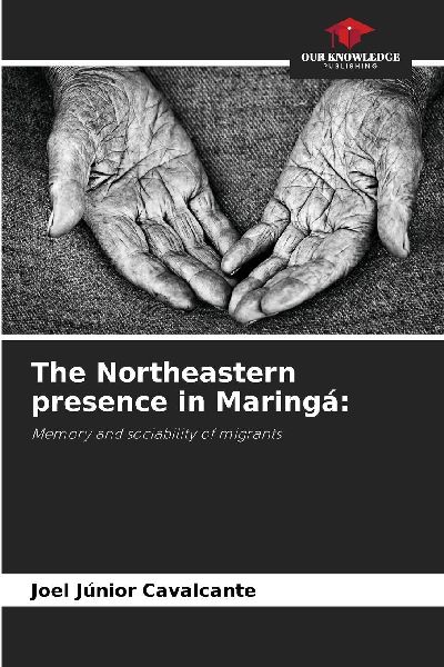 The Northeastern presence in Maringá:: Memory and sociability of migrants