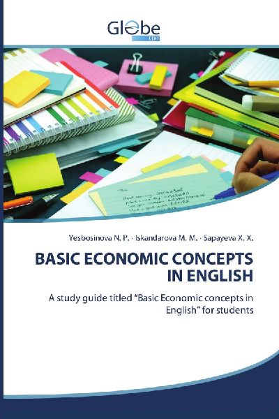 BASIC ECONOMIC CONCEPTS IN ENGLISH: A study guide titled Basic Economic concepts in English for students