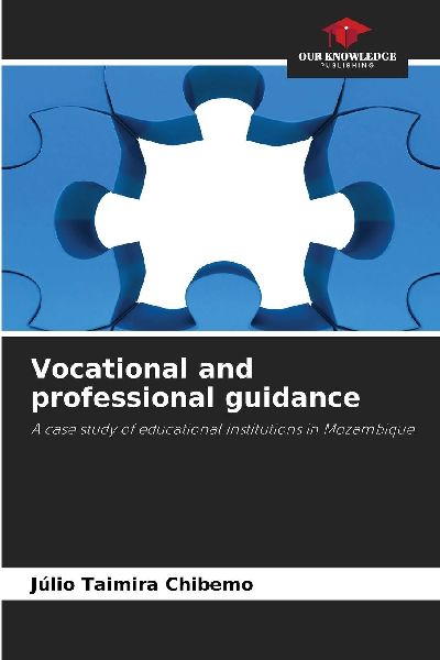 Vocational and professional guidance: A case study of educational institutions in Mozambique