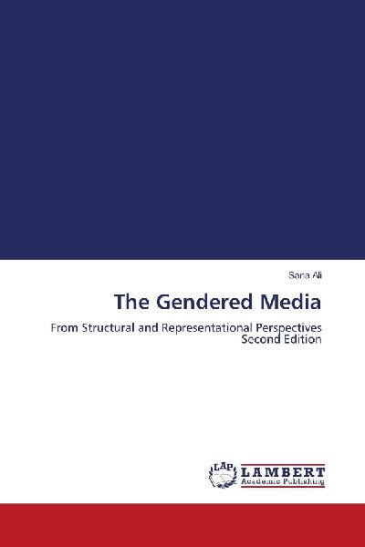 The Gendered Media: From Structural and Representational Perspectives Second Edition