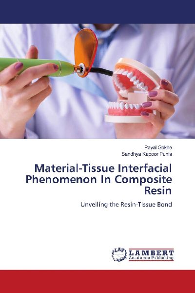 Material-Tissue Interfacial Phenomenon In Composite Resin: Unveiling the Resin-Tissue Bond