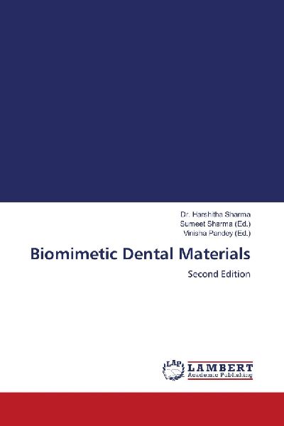 Biomimetic Dental Materials: Second Edition