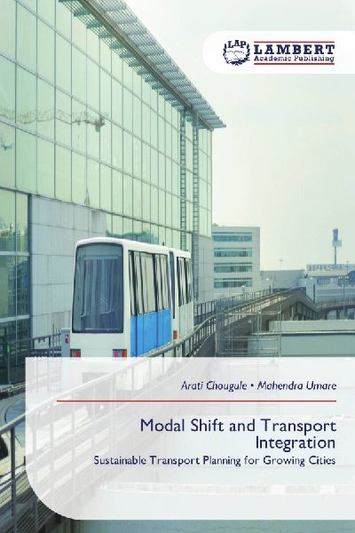 Modal Shift and Transport Integration: Sustainable Transport Planning for Growing Cities