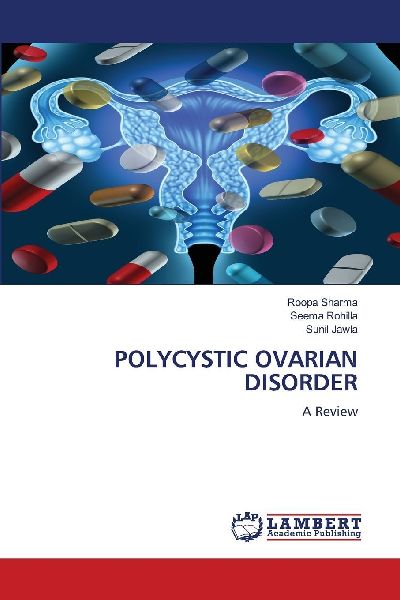 POLYCYSTIC OVARIAN DISORDER: A Review