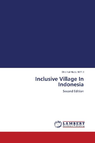 Inclusive Village In Indonesia: Second Edition