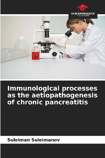 Immunological processes as the aetiopathogenesis of chronic pancreatitis