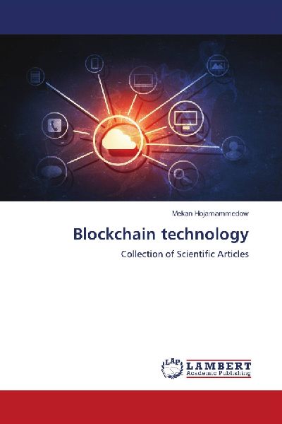 Blockchain technology: Collection of Scientific Articles