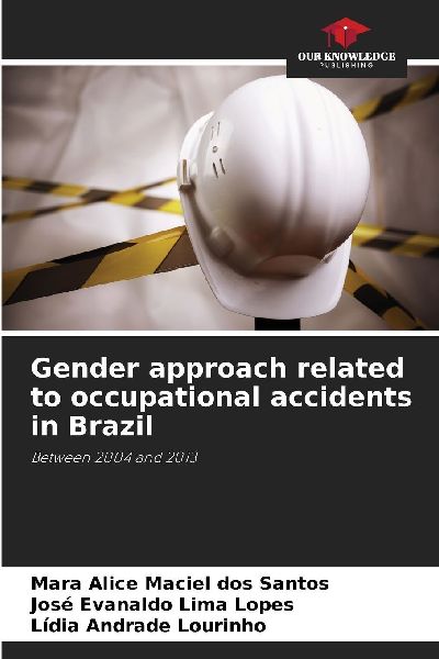 Gender approach related to occupational accidents in Brazil: Between 2004 and 2013