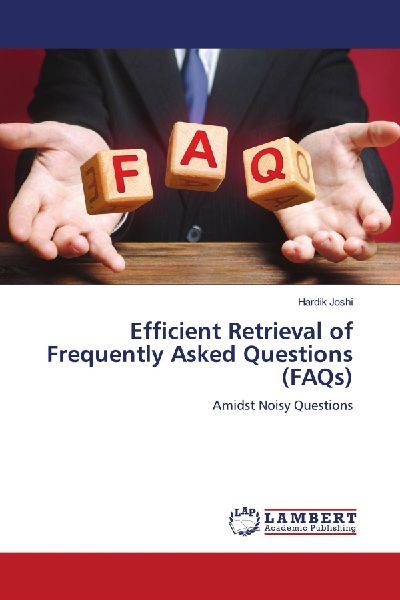 Efficient Retrieval of Frequently Asked Questions (FAQs): Amidst Noisy Questions