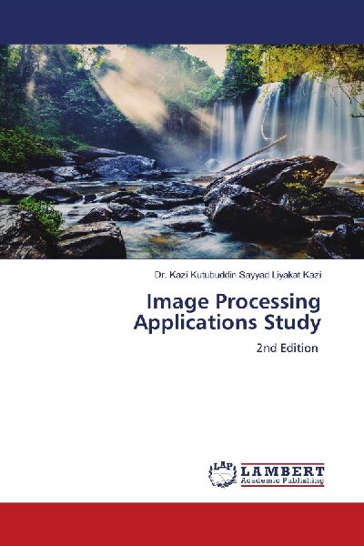 Image Processing Applications Study: 2nd Edition