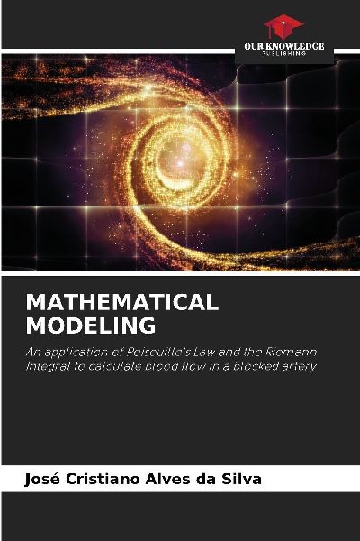 MATHEMATICAL MODELING: An application of Poiseuilles Law and the Riemann Integral to calculate blood flow in a blocked artery