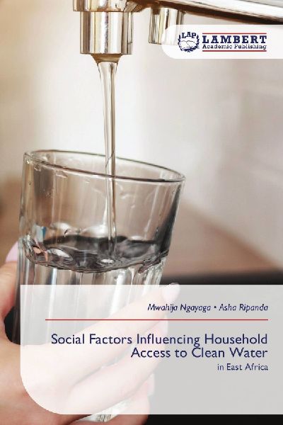 Social Factors Influencing Household Access to Clean Water: in East Africa