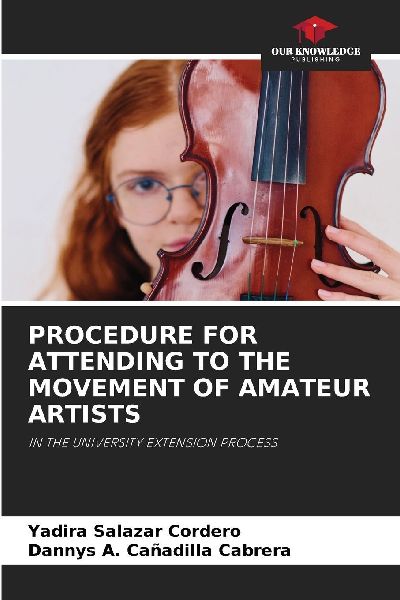 PROCEDURE FOR ATTENDING TO THE MOVEMENT OF AMATEUR ARTISTS: IN THE UNIVERSITY EXTENSION PROCESS