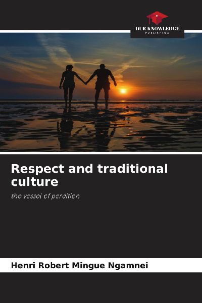 Respect and traditional culture: the vessel of perdition
