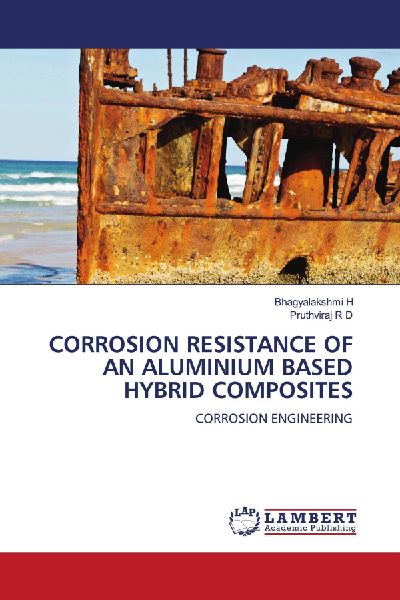 CORROSION RESISTANCE OF AN ALUMINIUM BASED HYBRID COMPOSITES: CORROSION ENGINEERING