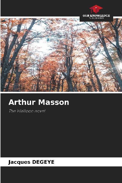 Arthur Masson: The Walloon novel