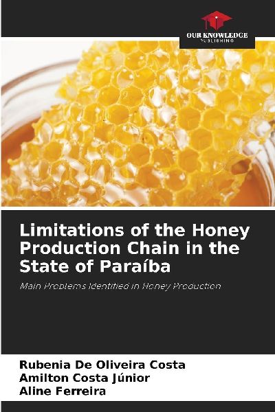 Limitations of the Honey Production Chain in the State of Paraíba: Main Problems Identified in Honey Production