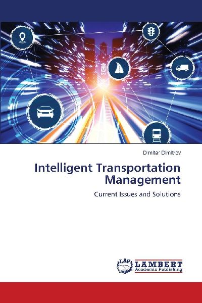 Intelligent Transportation Management: Current Issues and Solutions
