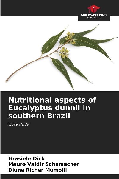 Nutritional aspects of Eucalyptus dunnii in southern Brazil: Case study