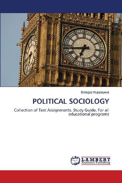 POLITICAL SOCIOLOGY: Collection of Test Assignments. Study Guide. For all educational programs