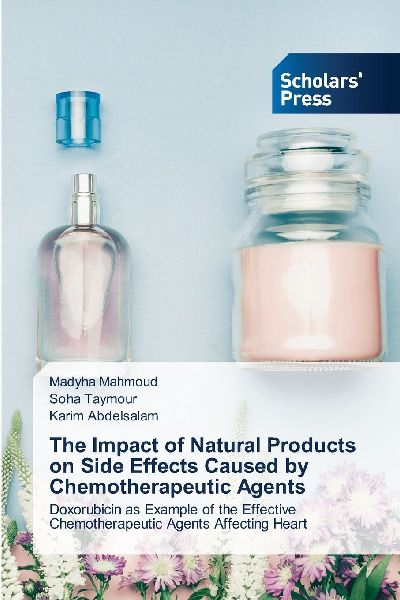 The Impact of Natural Products on Side Effects Caused by Chemotherapeutic Agents: Doxorubicin as Example of the Effective Chemotherapeutic Agents Affecting Heart