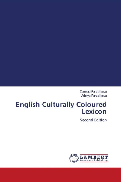 English Culturally Coloured Lexicon: Second Edition
