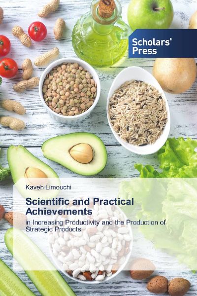 Scientific and Practical Achievements: in Increasing Productivity and the Production of Strategic Products