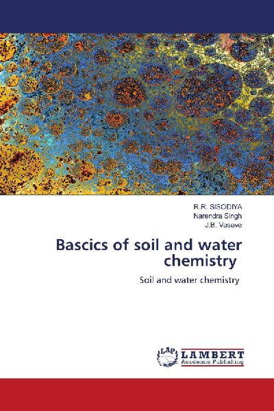 Bascics of soil and water chemistry: Soil and water chemistry