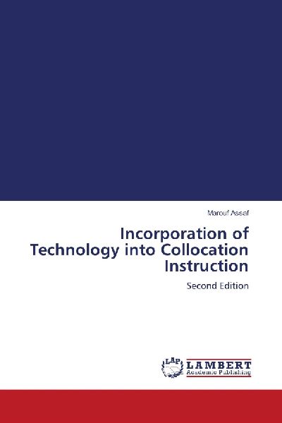 Incorporation of Technology into Collocation Instruction: Second Edition