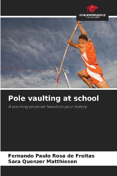 Pole vaulting at school: A teaching proposal based on your history