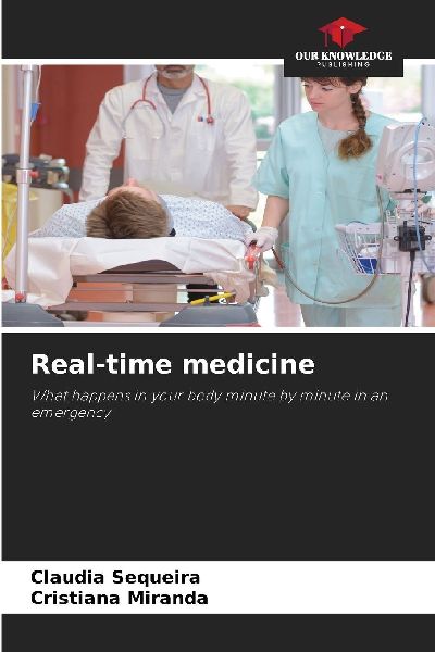 Real-time medicine: What happens in your body minute by minute in an emergency