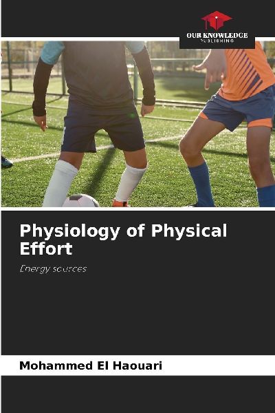 Physiology of Physical Effort: Energy sources