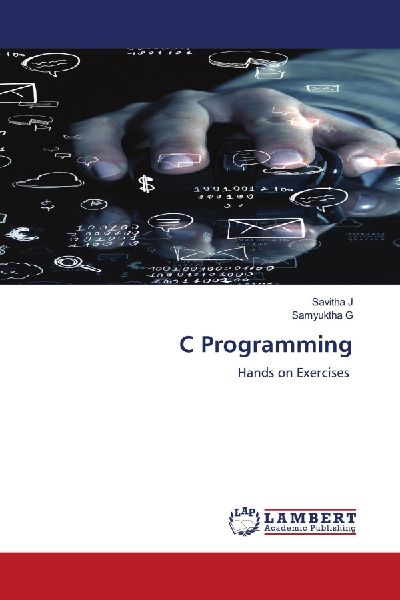 C Programming: Hands on Exercises