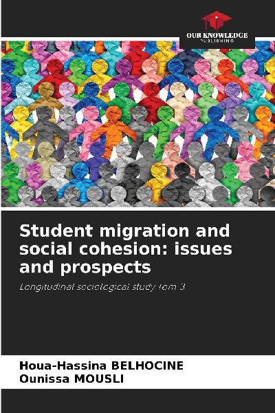 Student migration and social cohesion: issues and prospects: Longitudinal sociological study Tom 3
