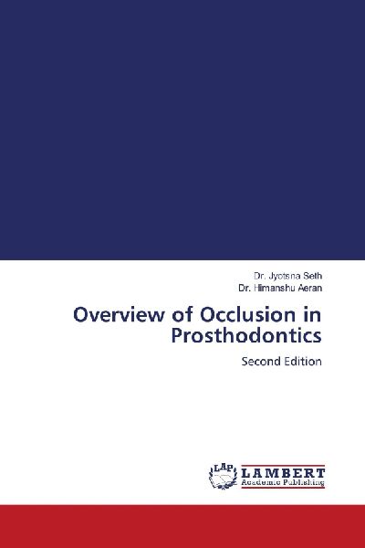 Overview of Occlusion in Prosthodontics: Second Edition