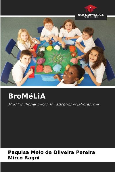 BroMéLiA: Multifunctional bench for astronomy laboratories